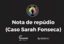 NOTA DE REPÚDIO (CASO SARAH FONSECA)