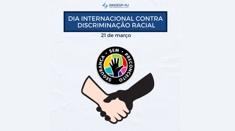Dia internacional contra a discriminação racial